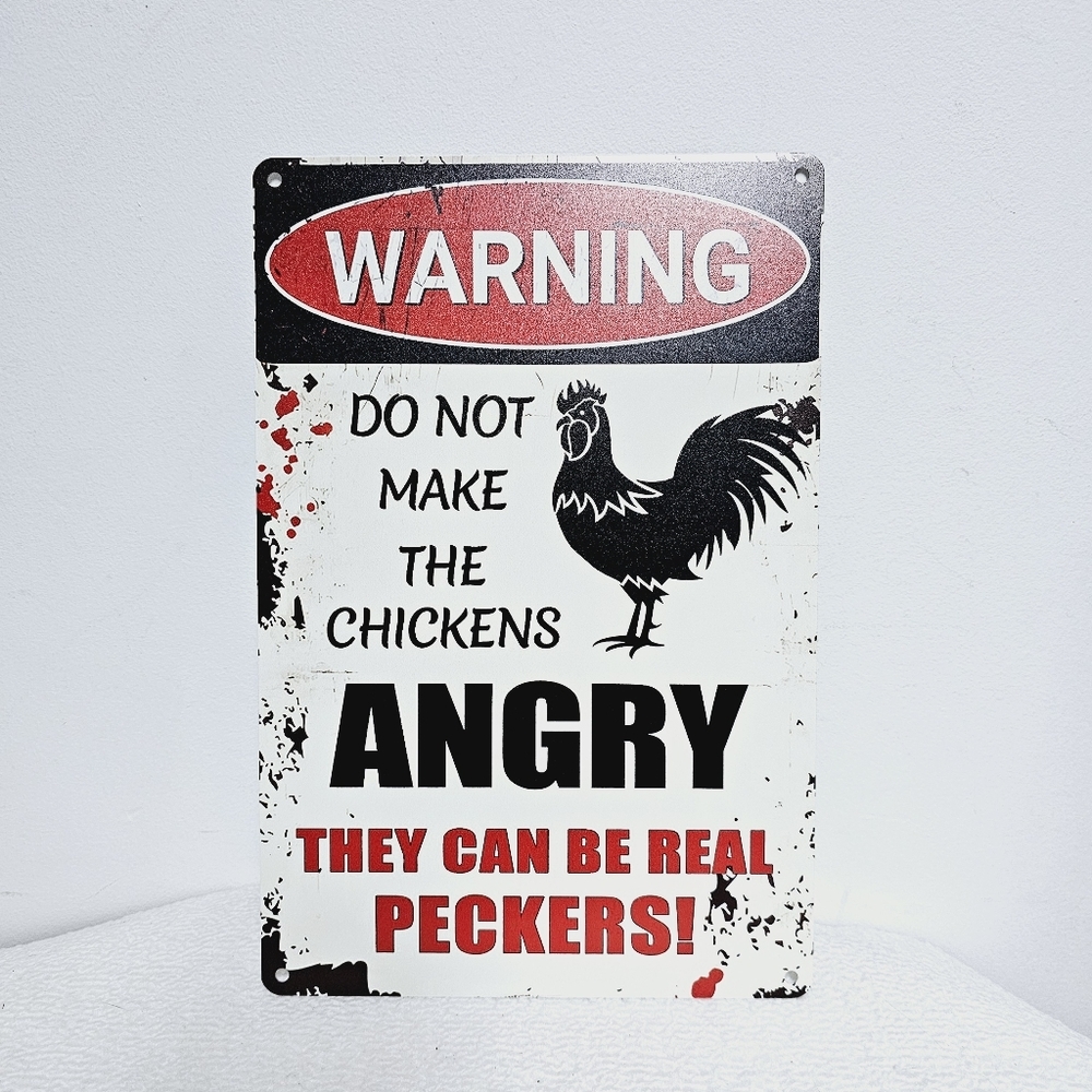 Metal warning angry chicken peckers sign